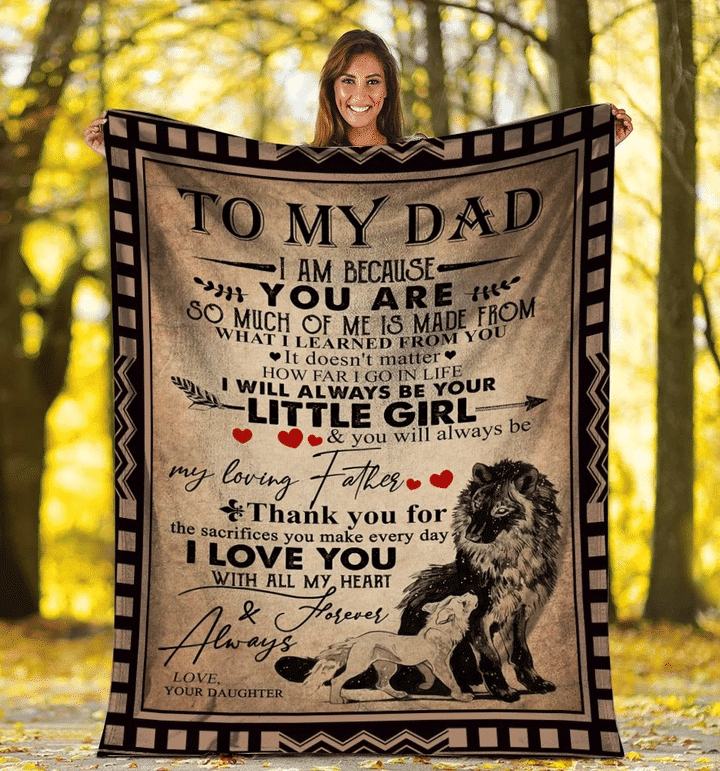 Lion Dad Blanket To My Dad I Will Always Be Your Little Girl Sherpa Blanket, Gift Ideas For Father's Day - Spreadstores