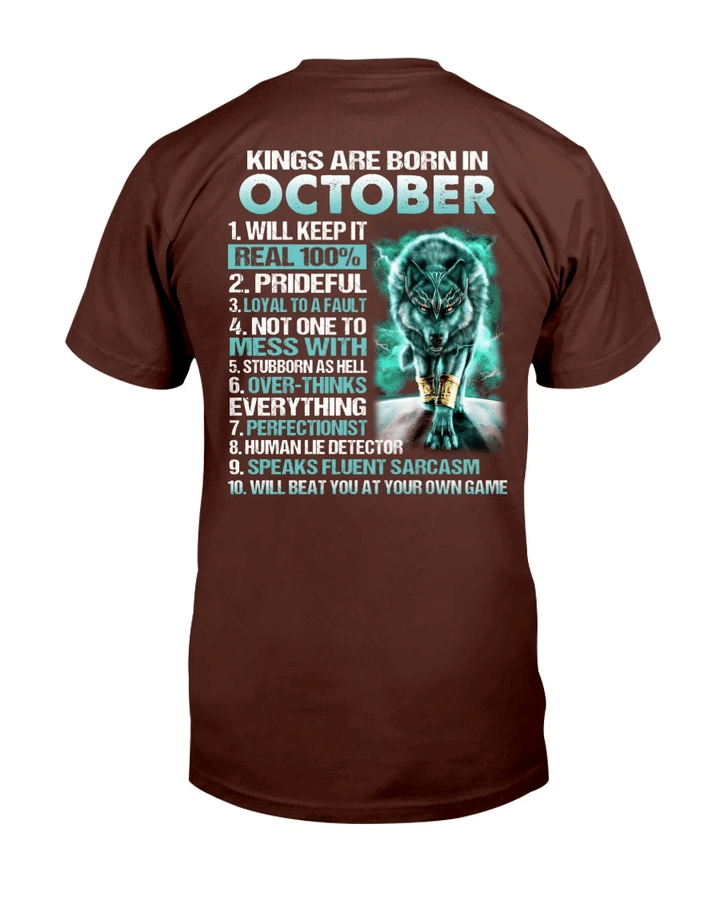 Kings Are Born In October Will Keep It Real 100% T-Shirt - Spreadstores