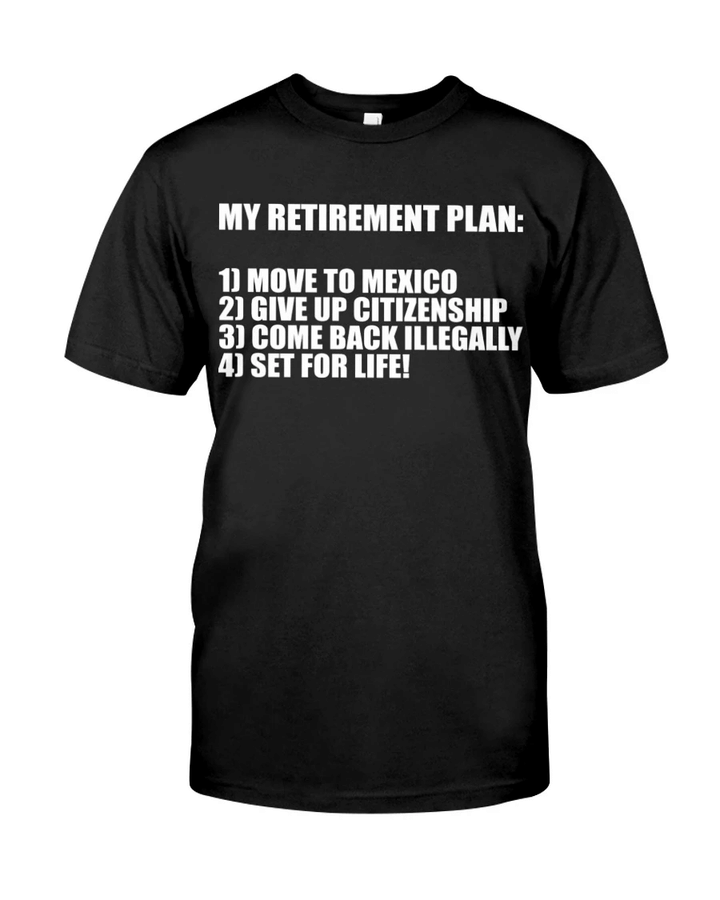 Shirts With Sayings, My Retirement Plan Set For Life T-Shirt KM2207 - Spreadstores