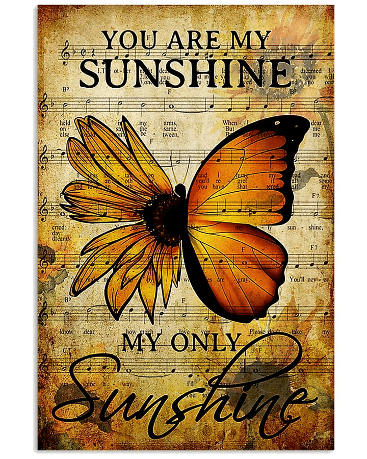 Sunflowers Sheet Music You Are My Sunshine My Only Sunshine Butterfly Matte Canvas - Spreadstores