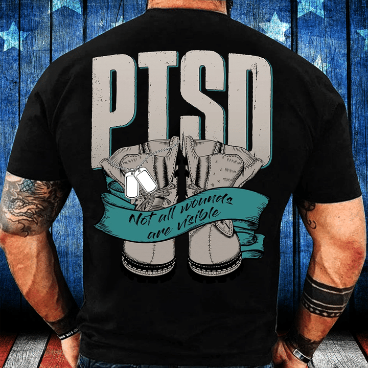 PTSD Awareness Shirt Not All Wounds Are Visible ATM-USVET61 T-Shirt - Spreadstores