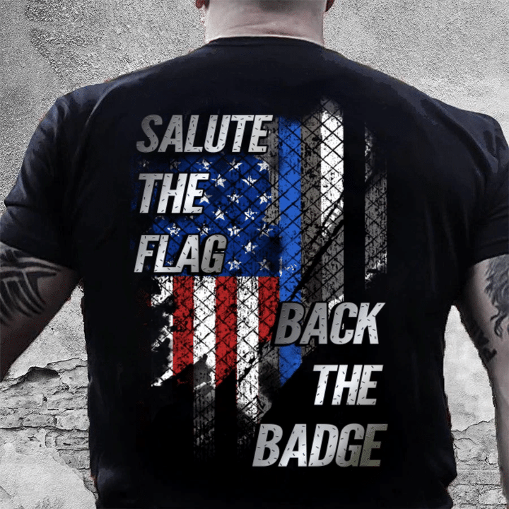 Police Shirt, Back The Blue Shirt, Police Tees, Salute The Flag, Back The Badge T-Shirt KM0107 - Spreadstores