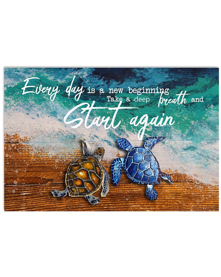 Sea Turtle Wall Art, Gifts For Her, Every Day Is A New Beginning Turtles Canvas - Spreadstores