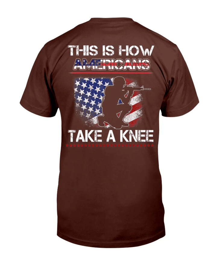 Proud Veteran American Gift, This Is How Americans Take A Knee T-Shirt - Spreadstores