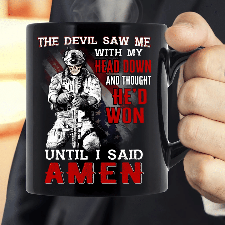The Devil Saw Me With Head Down And Thought He'd Won Until I Said Amen Mug - Spreadstores