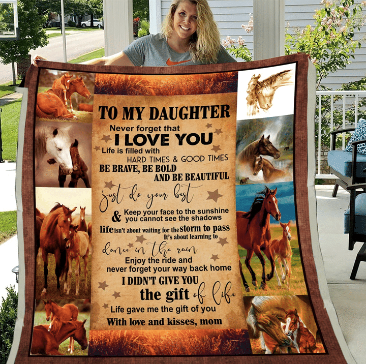 To My Daughter Never Forget That I Love You, Horse Fleece Blanket - Spreadstores
