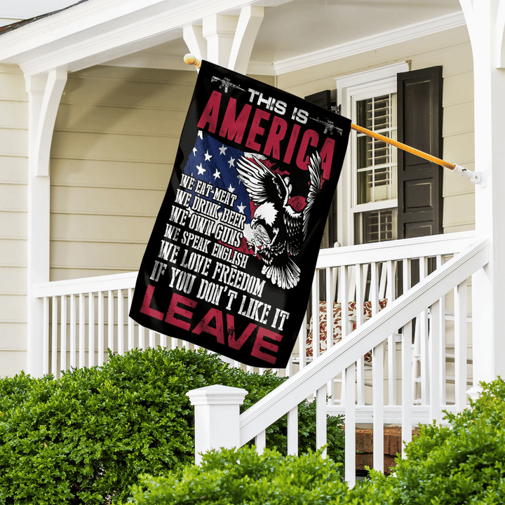 Veteran Flag, This Is America If You Don't Like It Leave House Flag - Spreadstores