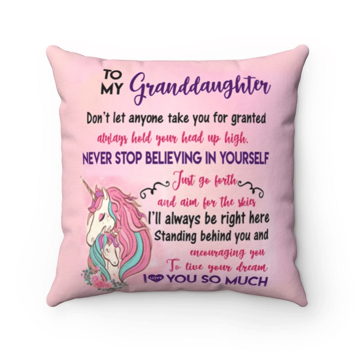 Unicorn Pillow, To My Granddaughter Don't Let Anyone Take You For Granted, Gift For Granddaughter Pillow - Spreadstores