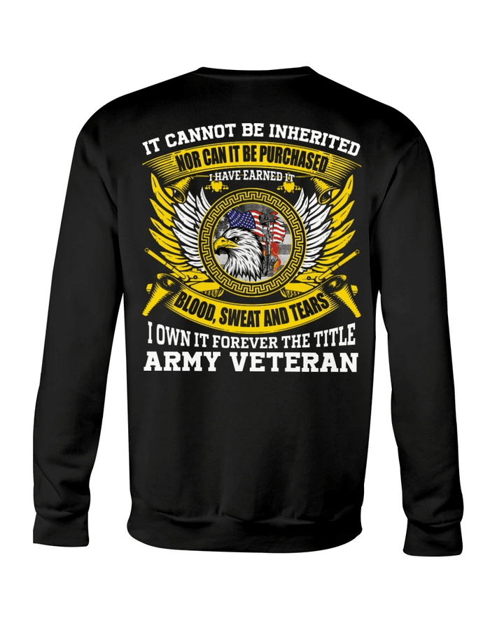Veteran Shirt - I Own It Forever The Title Army Veteran Crewneck Sweatshirt - Spreadstores