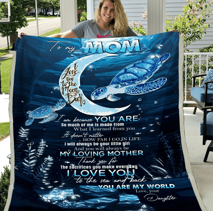 To My Mom I Love You To The Moon And Back, You Are My World Turtle Fleece Blanket - Spreadstores