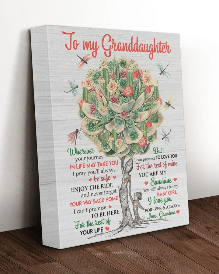 To My Granddaughter Wherever Your Journey In Life May Take You Canvas - Spreadstores