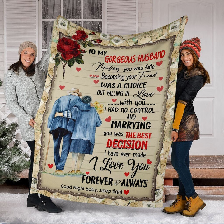 To My Gorgeous Husband Meeting You Was Fate Becoming Your Friend Was A Choice Fleece Blanket - Spreadstores