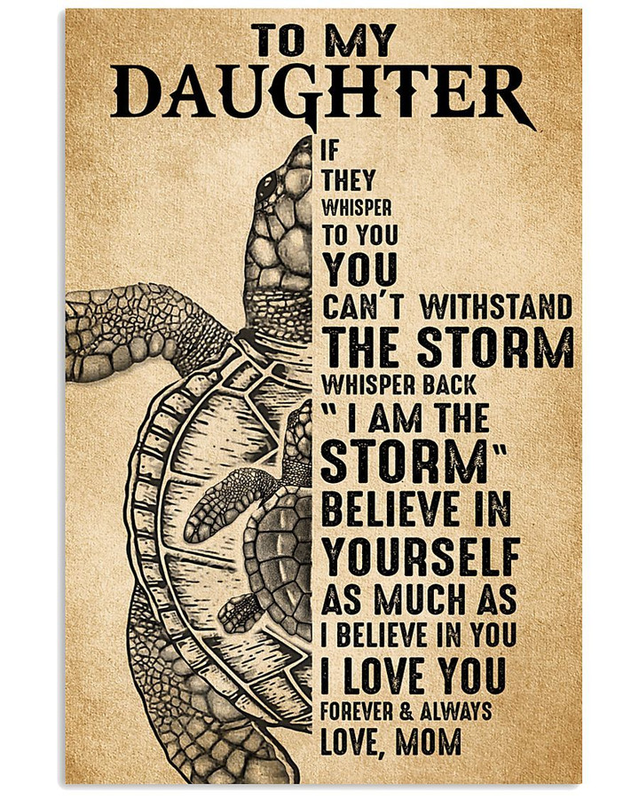 To My Daughter Canvas, Gift Ideas For Daughter, If They Whisper To You Turtle Matte Canvas - Spreadstores