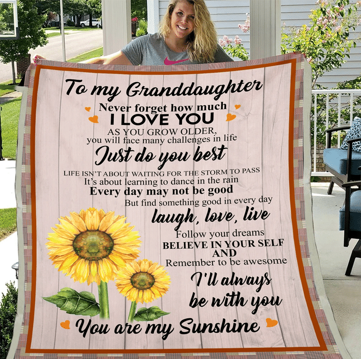To My Granddaughter Never Forget How Much I Love You As You Grow Older, You Are My Sunshine Fleece Blanket - Spreadstores