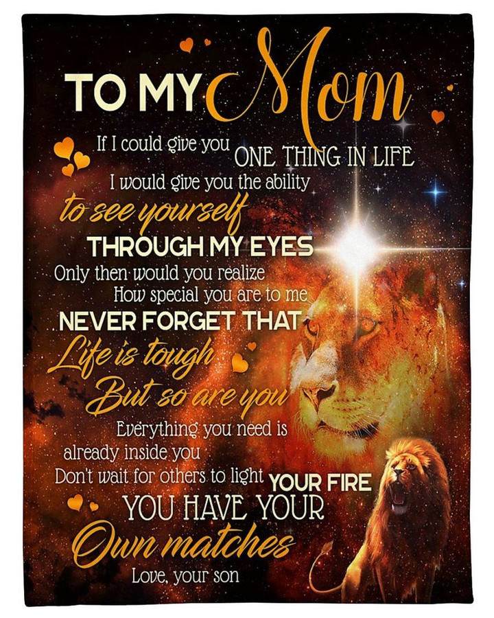To My Mom Blanket If I Could Give You One Thing In Life I Would Give You The Ability Lion Fleece Blanket, Mother's Day Gifts - Spreadstores