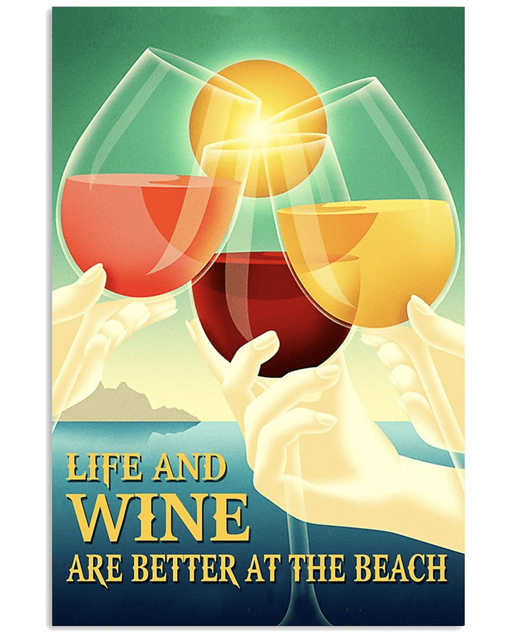 Wine Canvas Life And Wine Are Better At The Beach Matte Canvas - Spreadstores