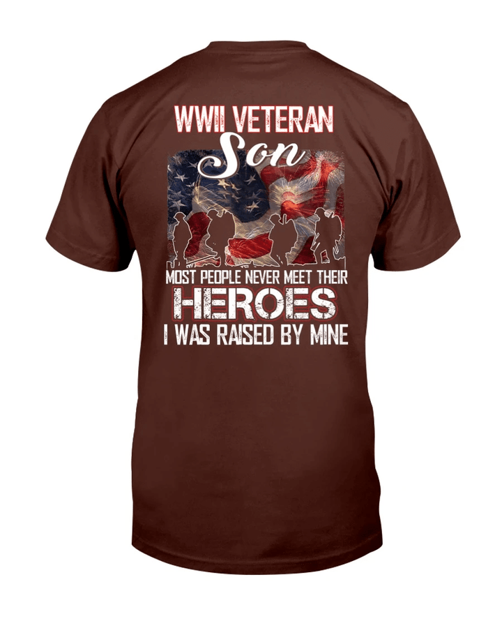 WWII Veteran Son Most People Never Meet Their Heroes T-Shirt - Spreadstores