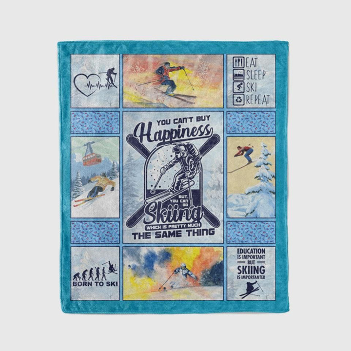 You Can't Buy Happiness Skiing Which Is Pretty The Same Thing Fleece Blanket - Spreadstores