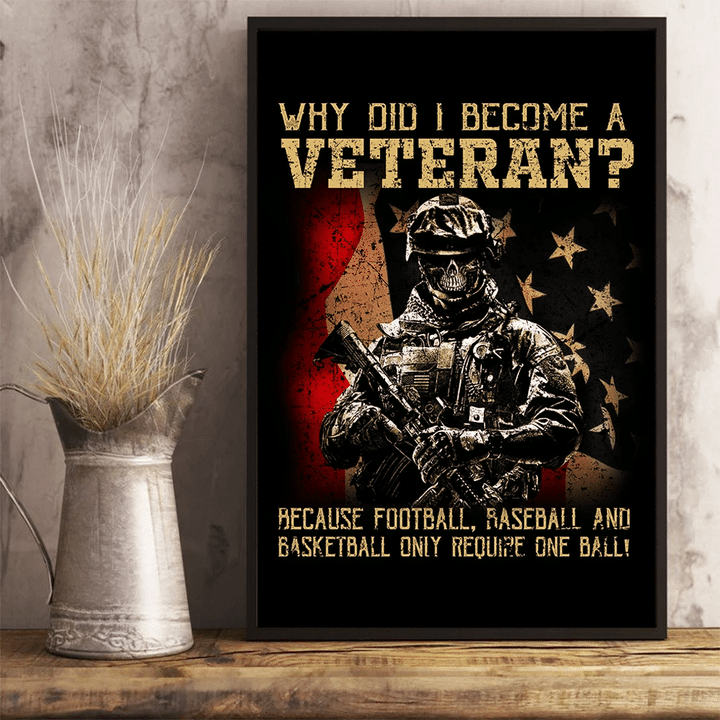 Why Did I Become A Veteran 24x36 Poster - Spreadstores