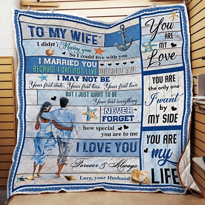 Wife Quilt, Gifts For Her, To My Wife, Never Forget How Special You Are To Me, Love Your Husband, Beach Quilt Blanket - Spreadstores