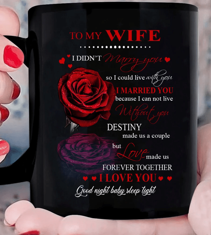 Wife Mug, Gifts For Her, To My Wife I Didn't Marry You, Gift For Wife Husband, Wedding Mug - Spreadstores