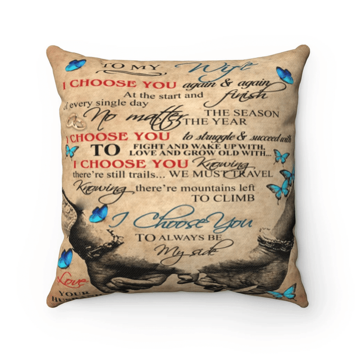 Wife Pillow, Husband To Wife I Choose You Again & Again At The Start And Finish Butterfly Pillow - Spreadstores