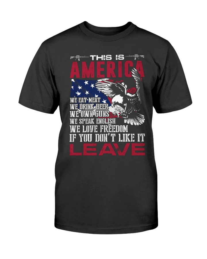 Veterans Shirt - This Is America If You Don't Like It Leave T-Shirt - Spreadstores