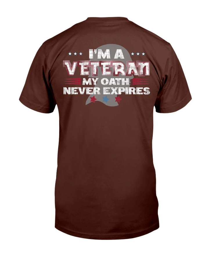 Veterans Shirt I'm A Veteran My Oath Never Expires T-Shirt - Spreadstores