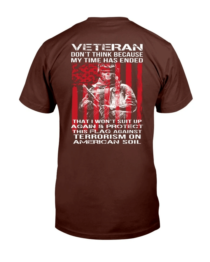 Veterans Shirt Don't Think Because My Time Has Ended That I Won't Suit Up Again T-Shirt - Spreadstores