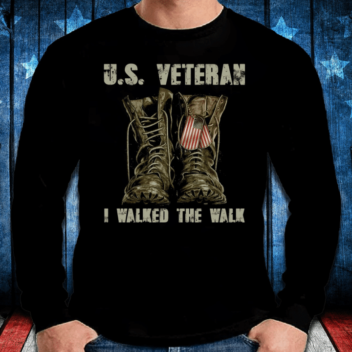 Veterans Shirt U.S. Veteran I Walked The Walk Long Sleeve - Spreadstores