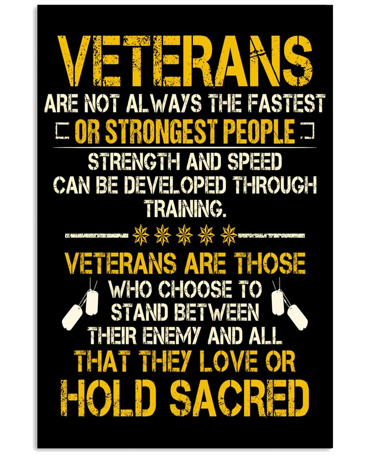 Veterans Are Not Always The Fastest Or Strongest People Matte Canvas - Spreadstores