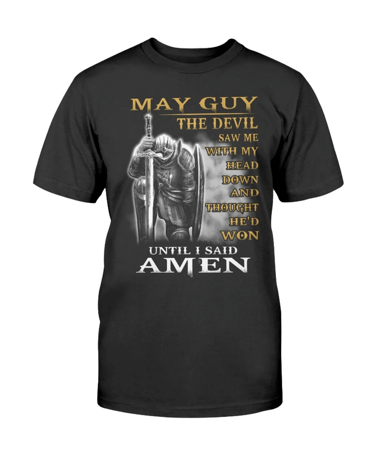 Veterans Shirt - May Guy The Devil Saw Me With My Head T-Shirt - Spreadstores