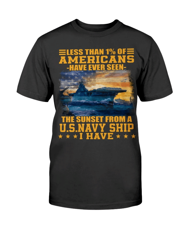 Veterans Shirt - Less Than 1% Of Americans Have Ever Seen The Sunset From A U.S. Navy Ship T-Shirt - Spreadstores