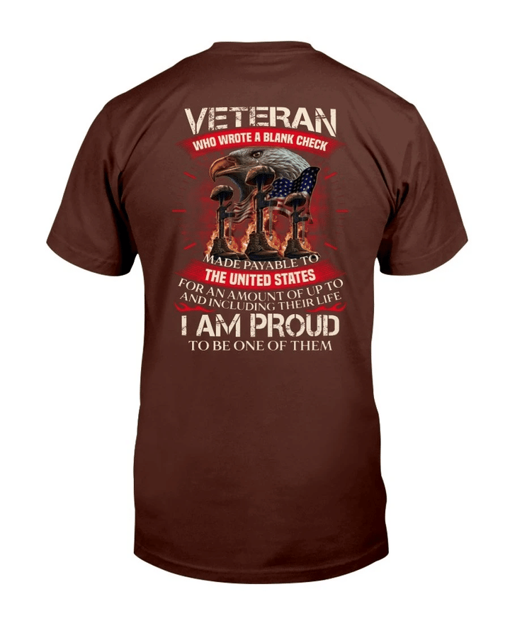 Veteran Who Wrote A Blank Check I Am Proud To Be One Of Them T-Shirt - Spreadstores