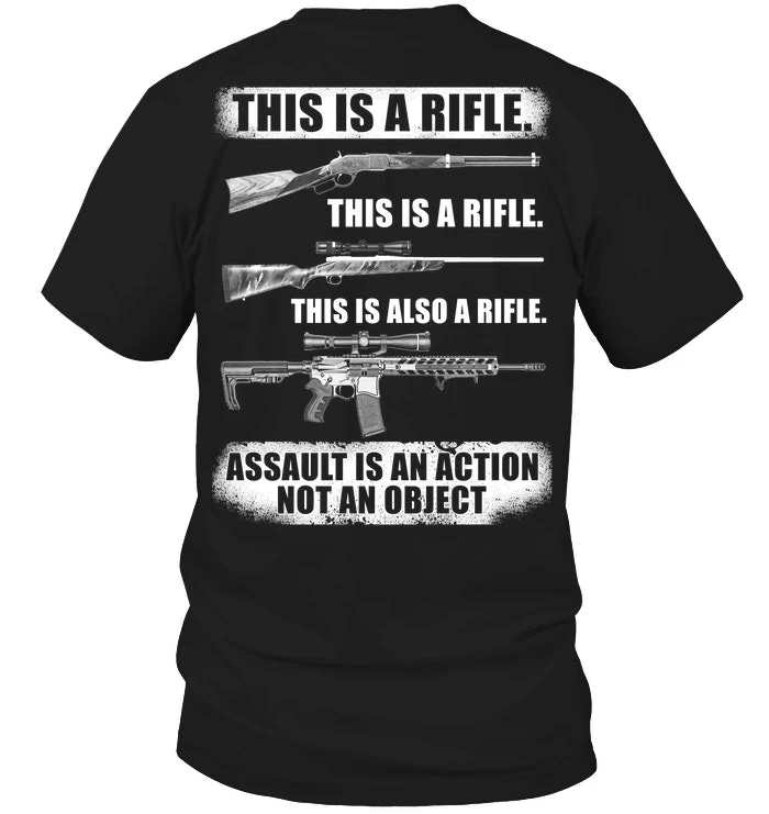 Veteran Shirt, Dad Shirt, Gun T-Shirt, Assault Is An Action Not An Object T-Shirt KM1406 - Spreadstores