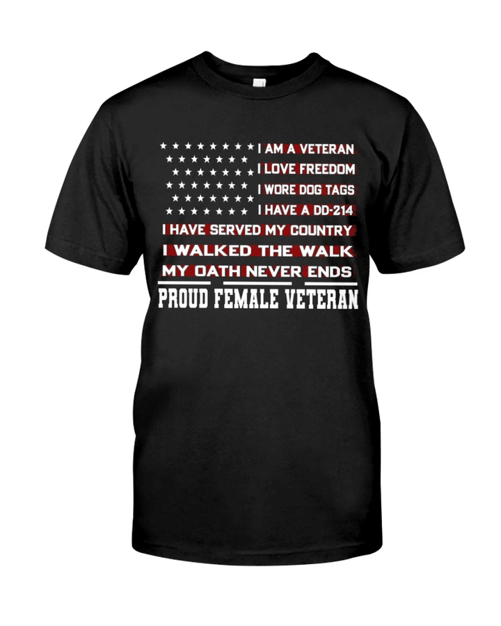 Veteran Shirt, Woman Veteran, Veteran Mom, Proud Female Veteran Unisex T-Shirt KM3105 - Spreadstores