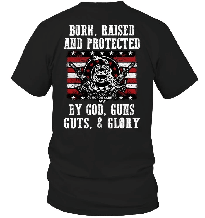 Veteran Shirt, Gifts For Veteran, Born, Raised And Protected By God, Guns Guts & Glory T-Shirt KM0207 - Spreadstores