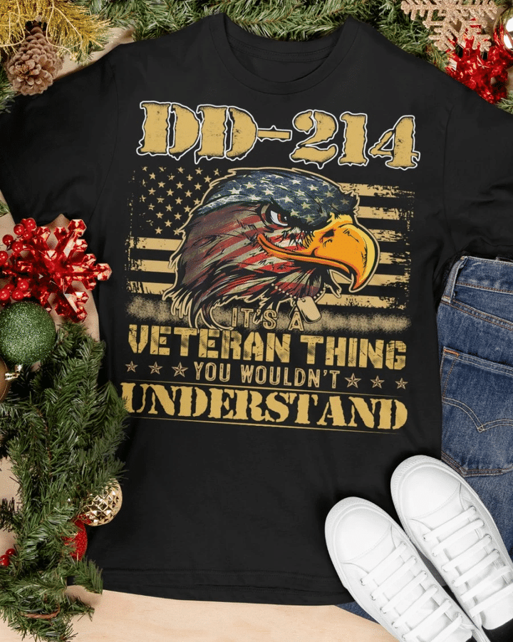 Veteran Shirt, DD-214 Shirt, It's A Veteran Thing You Wouldn't Understand T-Shirt KM0609 - Spreadstores