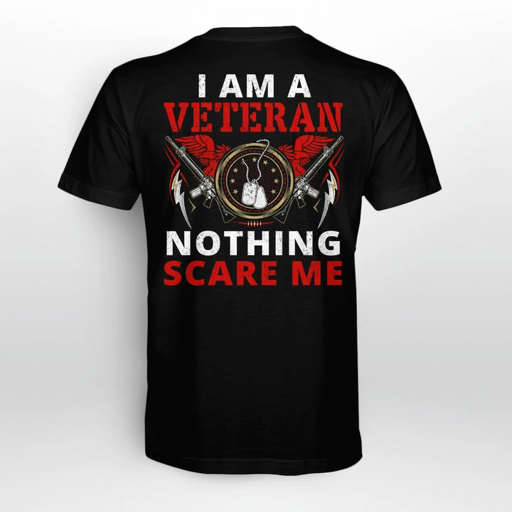 Veteran Shirt, I Am A Veteran Nothing Scare Me T-Shirt KM2408 - Spreadstores