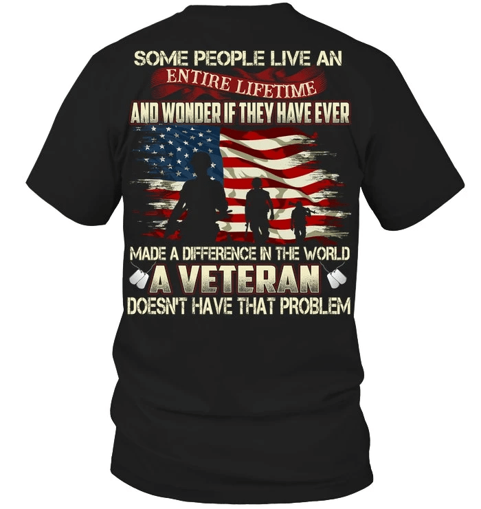 Veteran Shirt, Some People Live An Entire Lifetime, Veteran Gifts Idea T-Shirt KM0107 - Spreadstores