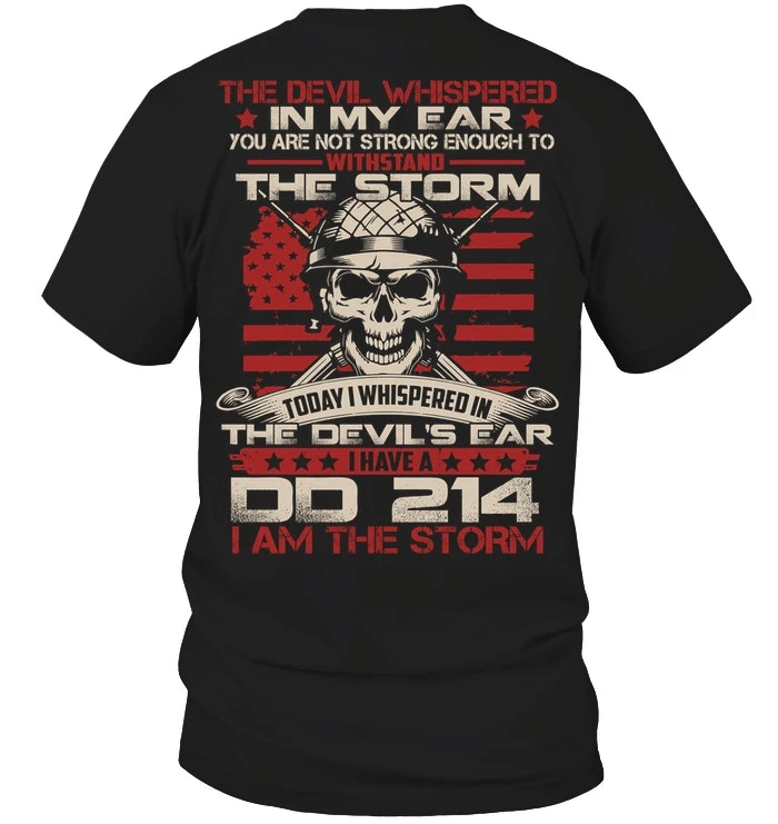 Veteran Shirt, Funny Quote Shirt, DD214 Tee, Veteran The Devil Whispered In My Ear T-Shirt KM1606 - Spreadstores