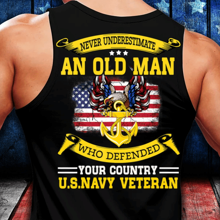 Veteran Shirt, Gift For Veterans, Never Underestimate An Old Man U.S. Navy Veteran Tank - Spreadstores