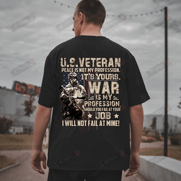 Veteran Shirt, U.S Veteran, I Will Not Fail At My Job Veteran T-Shirt - Spreadstores