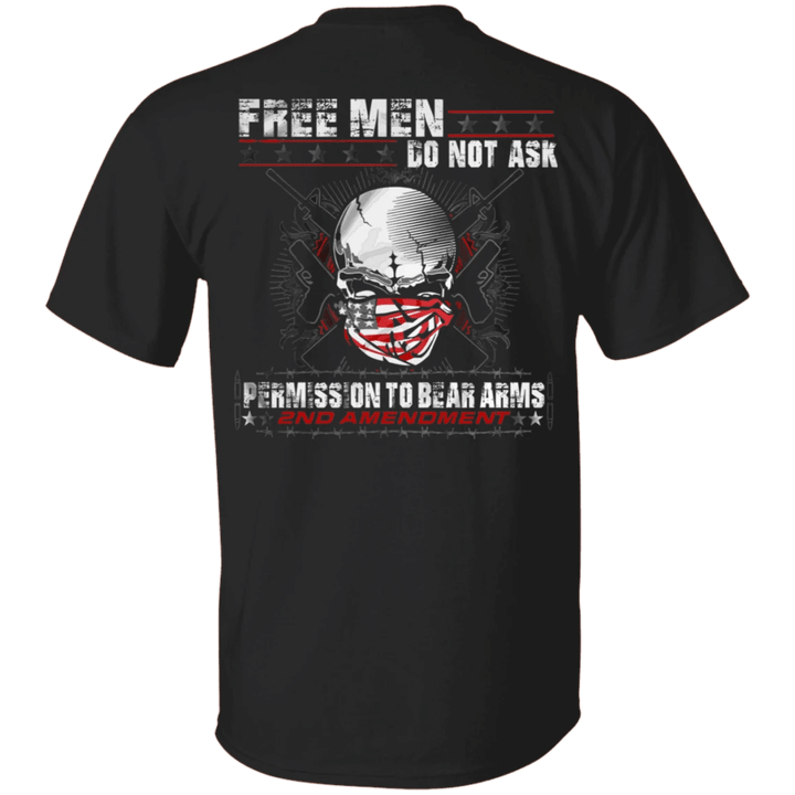 Veteran Shirt, Dad Shirt, Free Men Do Not Ask Permission To Bear Arms T-Shirt KM1806 - Spreadstores