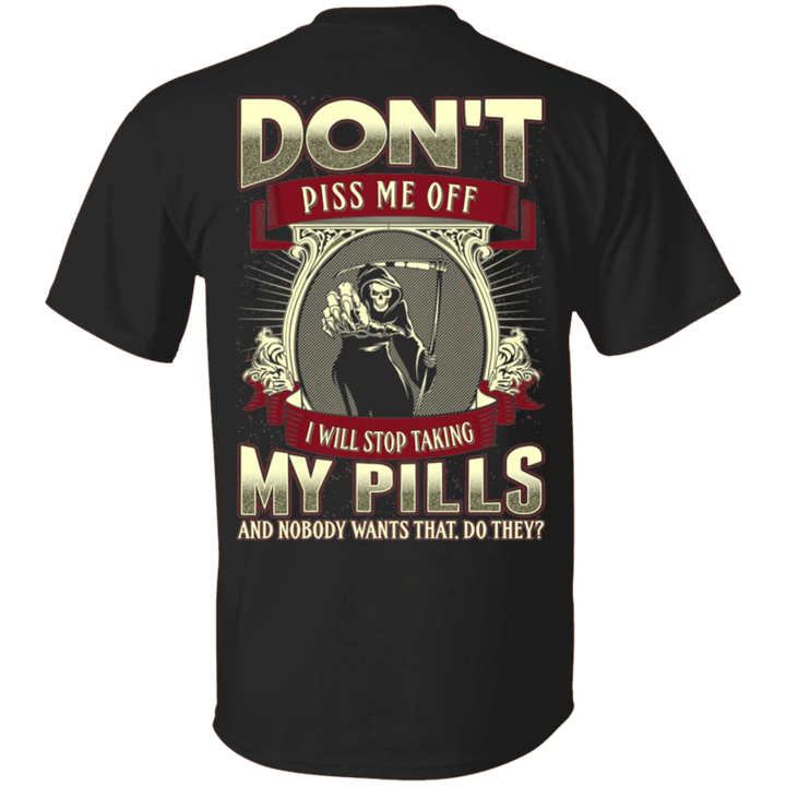 Veteran Shirt, Father's Day Shirt, Don't Piss Me Off I Will Stop Taking My Pills T-Shirt KM2805 - Spreadstores