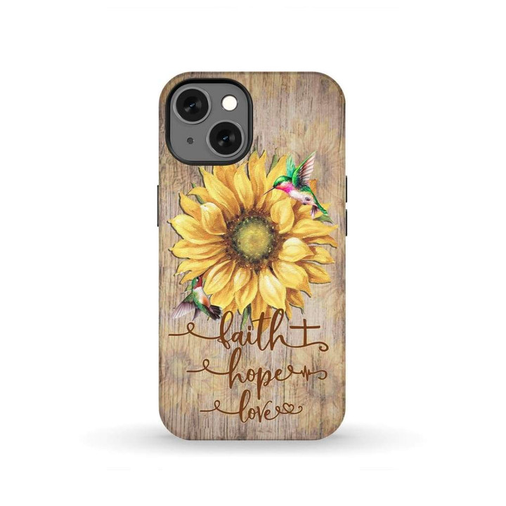 Faith Hope Love Sunflower phone case