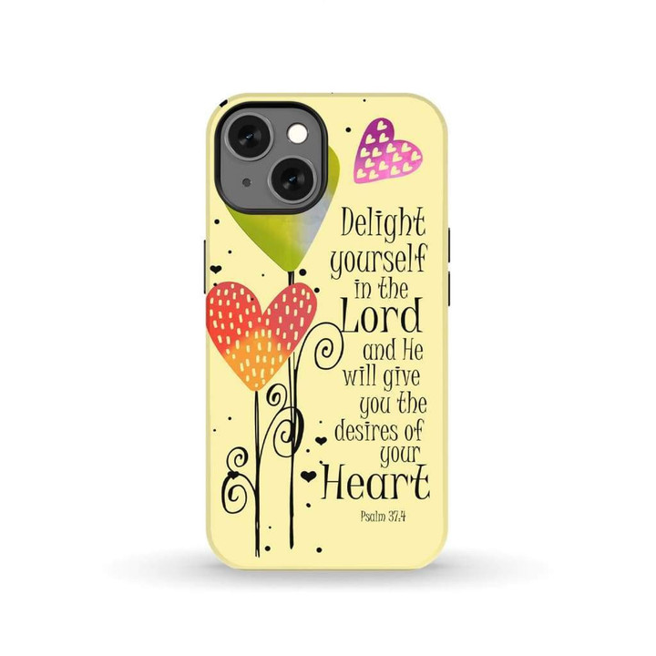 Delight yourself in the LORD Psalm 37:4 Bible verse phone case