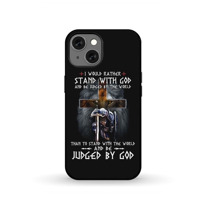 I would rather stand with God Christian phone case - Tough case