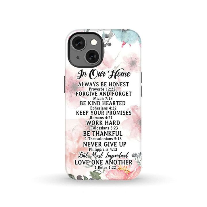 In our home family rules Bible verse phone case