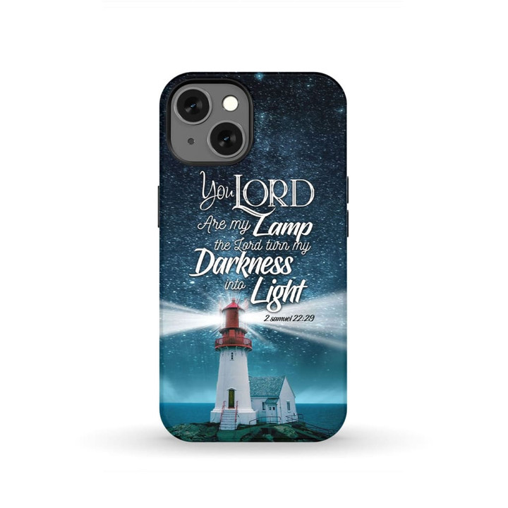 2 Samuel 22:29 You Lord are my lamp Bible verse phone case